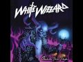 White Wizzard - Out Of Control