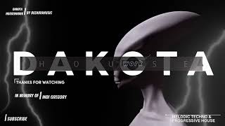 MELODIC TECHNO & PROGRESSIVE HOUSE - DAKOTA HOUSEWORK - LONDON