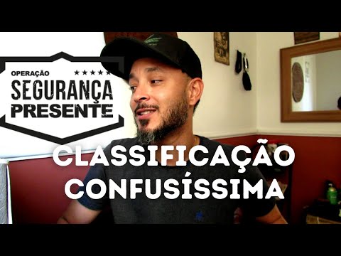 Segurança Presente/ Classificação confusíssima!!!