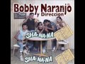 Bobby  naranjo  y  direccion     la  quiero