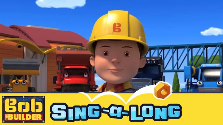 Bob the Builder: Sing-a-long Music Video // Can We Fix It? Yes We Can!
