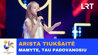 Arista Tiukšaitė - „Mamyte, Tau padovanosiu“ | „Dainų dainelė 2024“