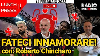#MILANTOTTENHAM, UNA NOTTE DI PASSIONE | LunchPress con Roberto Chinchero