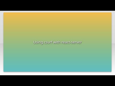 Using csurf with react-server