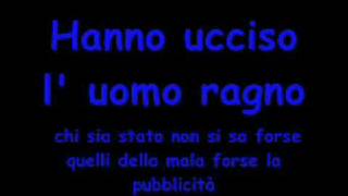 Video thumbnail of "Hanno ucciso l' uomo ragno rmx - 883 Lirics"