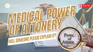 What is a Medical Power of Attorney?