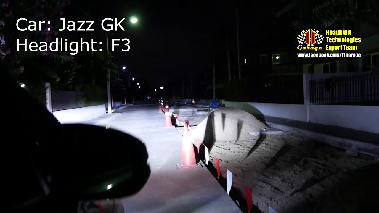 ติดตั้งโปรเจคเตอร์  Update 2022  Jazz GK ใส่ไฟหน้า F3 ไฟหน้า LED ที่ดีที่สุดตอนนี้