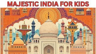 All about INDIA - For Kids | Learn About the Country India in English