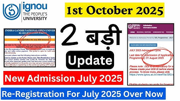 IGNOU Admission July 2025 & Re-Registration Last Date Extended | Full Details & Updates