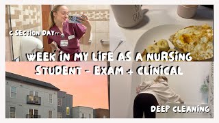 week in my life as a nursing student | OB clinical.. went into the OR, exam week