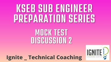 KSEB Sub Engineer Preparation Series Mock Test Discussion 2