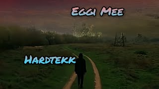 Eggi Mee Emotional Hardtekk 2023 Dirty Dancing remix