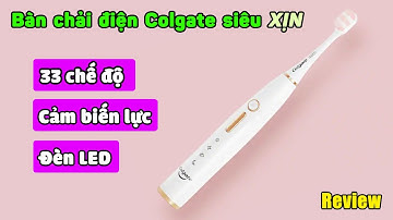 Review bàn chải điện Colgate với 33 chức năng cực xịn xò