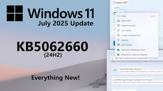 Windows 11 July 2025 Update (KB5062660) - Everything New!