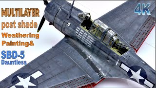 Building SBD5 Dauntless Italeri 1/48 & Multilayer Post Shade Weathering Tutorial