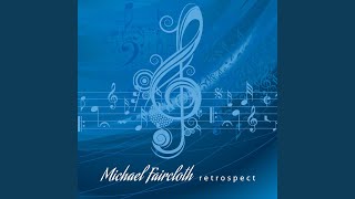 Video thumbnail of "Michael Faircloth - The Unclouded Day / How Beautiful Heaven Must Be"