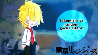 Tokyo revengers react to takemichi as random gacha TikTok | Tokyo revengers |  :]  | 🇬🇧/🇺🇦/🇷🇺