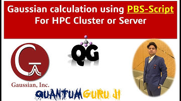 Gaussian calculation using PBS-Script  || Dr. Gaurav Jhaa