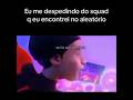 Eu me despedindo do squad que eu encontrei no aleatório #status #viralvideo#memes #humor#spiderman