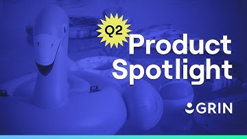 GRIN Software Updates: Make a Splash with the #1 Creator Management Platform