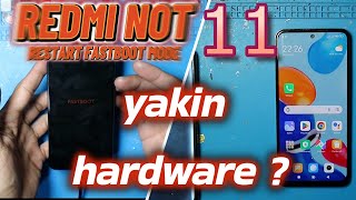atasi kerusakan restart fastboot mode redmi not 11 spesn sampai beres siap di gunakan kembali