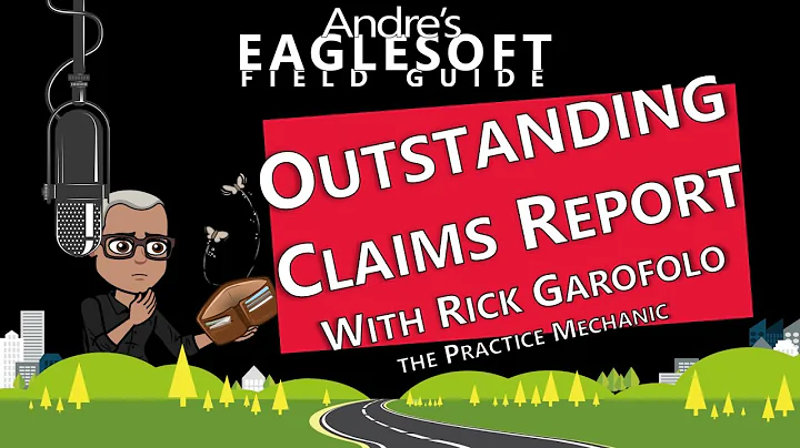 Eaglesoft Training: Andre and Rick Garofolo talk about the Eaglesoft Outstanding Claims Report