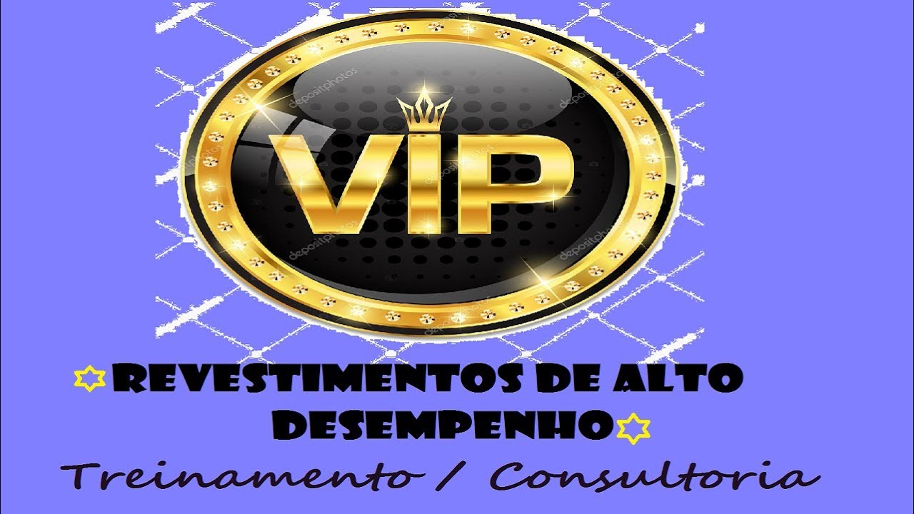 TREINAMENTO VIP REVESTIMENTOS DE ALTO DESEMPENHO (