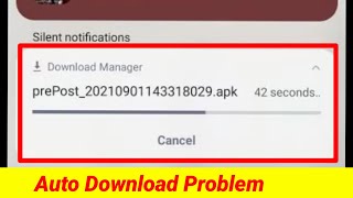 Why PrePost Apk Downloading Automatically Problem Solve