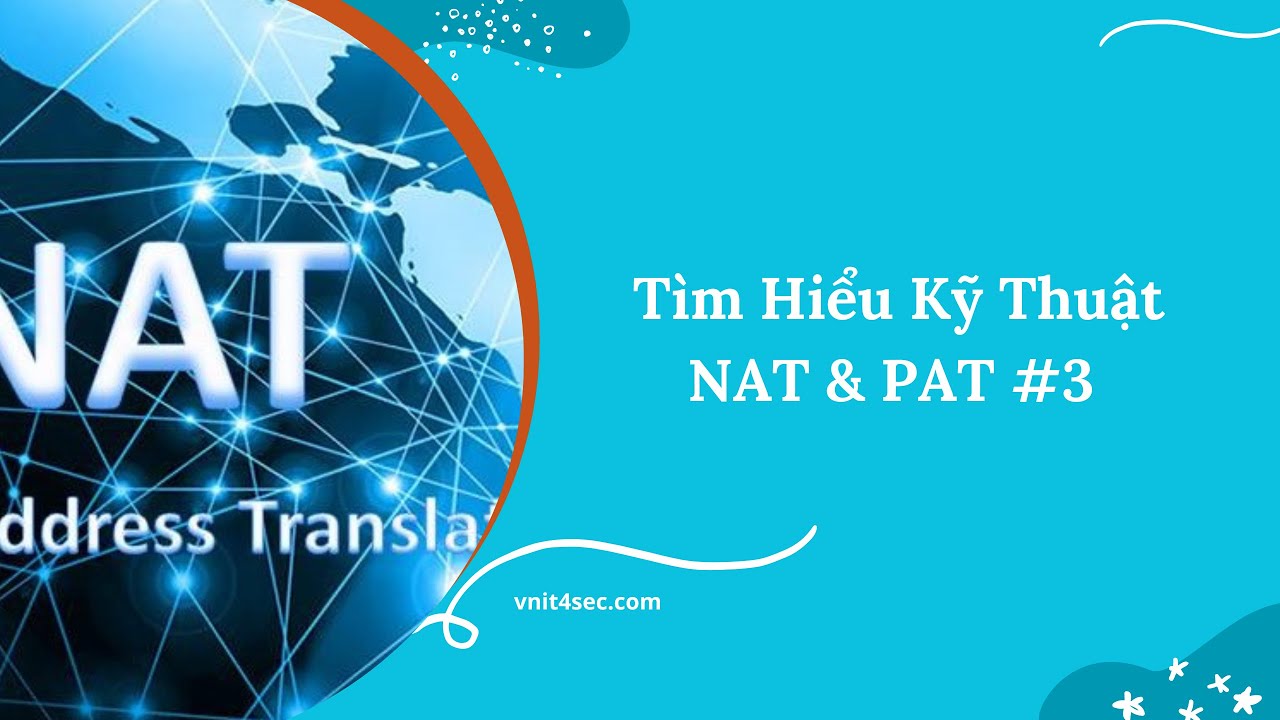 Tìm Hiểu Kỹ Thuật NAT & PAT #3 - YouTube