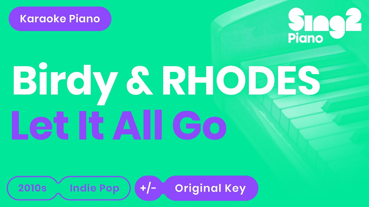 Birdy, RHODES Let It All Go