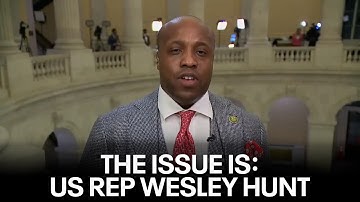 Texas: The Issue Is — Interview with US Rep Wesley Hunt | FOX 7 Austin