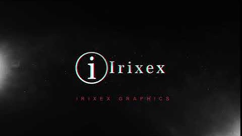IRIXEX Intro (Special Edition)