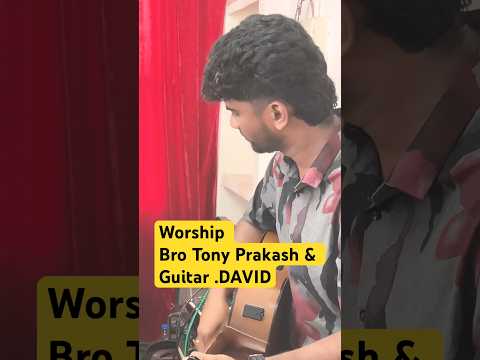 #worship #bro Tony prakash #ongole