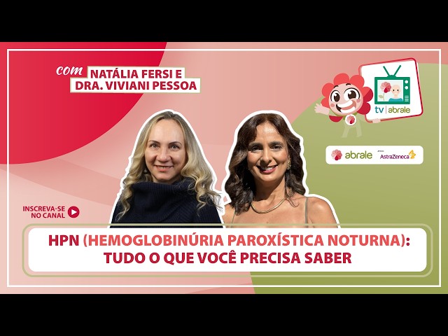 HPN (Hemoglobinúria Paroxística Noturna): tudo o que você precisa saber