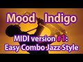 Capture de la vidéo ⭕ 'Mood Indigo' By Duke Ellington – #Mnmmidicover  Version 1: 'Easy Combo Jazz Style' ⭕