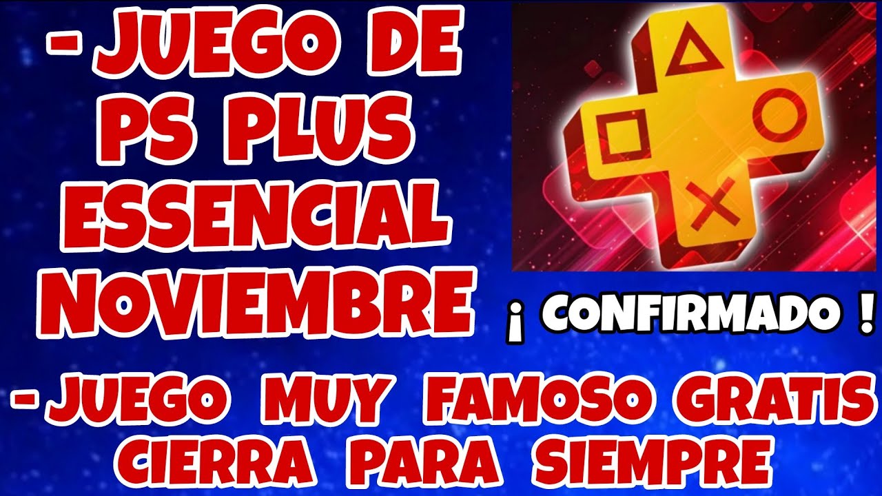 JUEGO DE PS PLUS ESSENCIAL DE NOVIEMBRE CONFIRMADO !! | CERRARAN JUEGO FREE TO PLAY PRONTO PS5 PS4