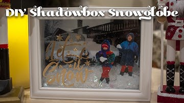 DIY Shadowbox Snow Globe *Supplies from Michaels*