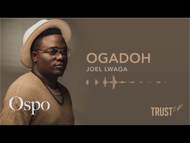 JOEL LWAGA - OGADOH (Official Audio) class=