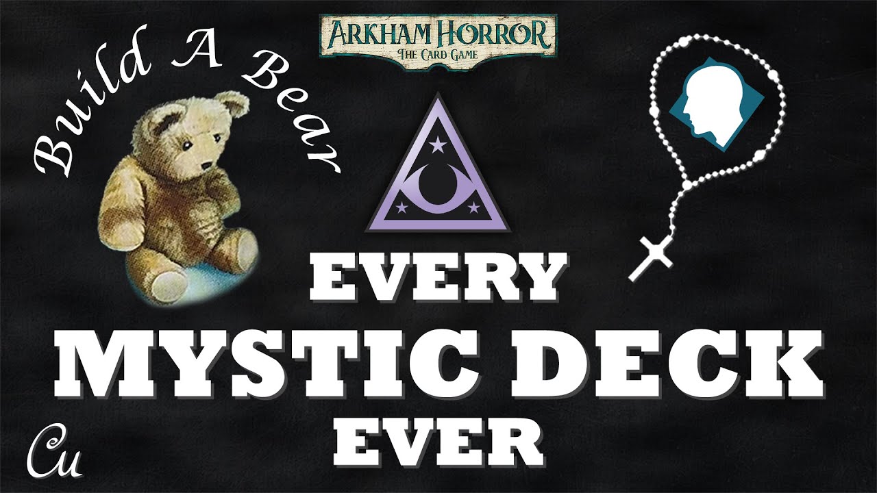 Mystic deckbuilding guide | Arkham Horror LCG - YouTube