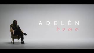 Watch Adelen Go Home video