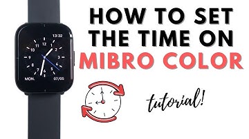 HOW TO SET THE TIME ON XIAOMI MIBRO COLOR SMARTWATCH | TUTORIAL | ENGLISH