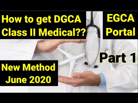 EGCA Login | How to get DGCA Class 2 Medical | New Method June 2020 | EGCA Protal | Part 1