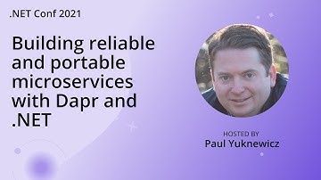 Building reliable and portable microservices with Dapr and .NET
