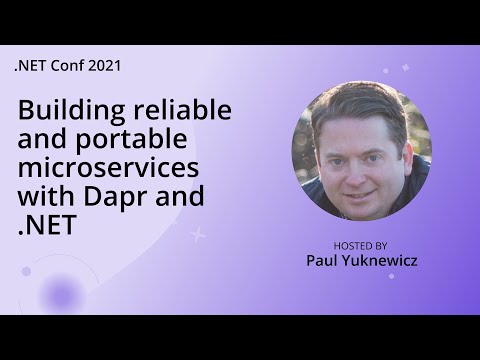 Building reliable and portable microservices with Dapr and .NET