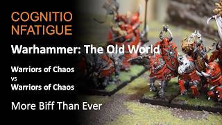 Warhammer Battle Report! The Old World Warriors of Chaos vs each other. 15.7.2026