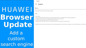 Huawei Browser Update - Allows setting custom search engine