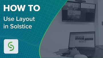 How to Use Layout in Solstice