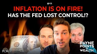 Inflation is on Fire! Has the FED Lost Control!?