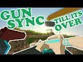 Unturned - Gun Sync - Till It's Over