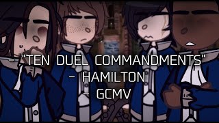 "Ten Duel Commandments" | Hamilton GCMV